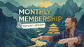 Monthly Membership
